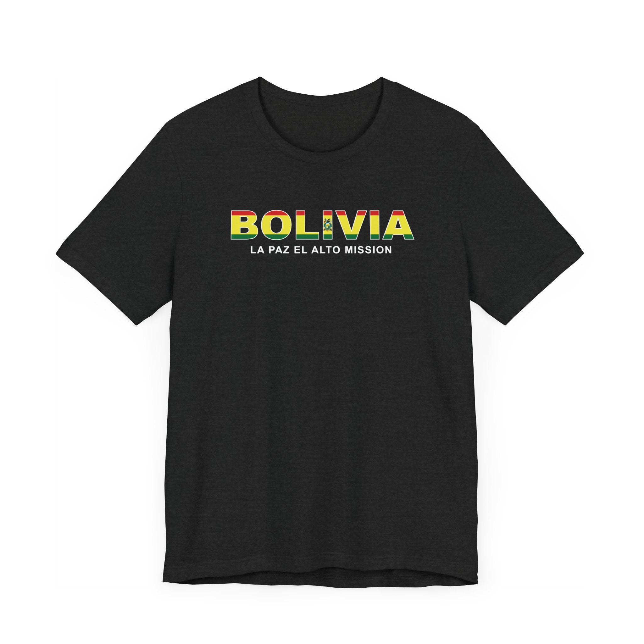 Bolivia La Paz El Alto Mission Flag Title T-shirt - Latter-Day Saint LDS Missionary Gift - Book of Mormon