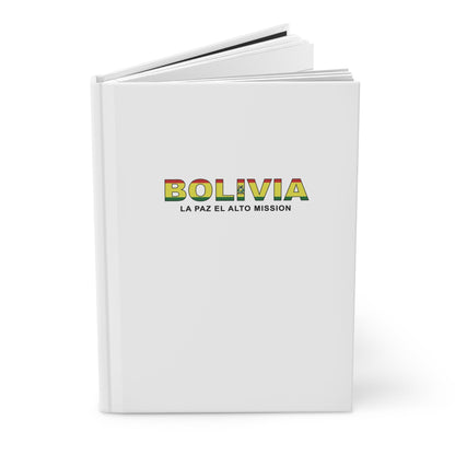 Bolivia La Paz El Alto Mission Flag Title White Hardcover Journal Matte - Latter-Day Saint LDS Missionary Gift - Book of Mormon