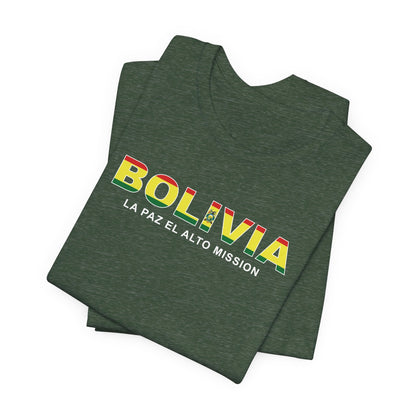Bolivia La Paz Mission Flag Title T-shirt - Latter-Day Saint LDS Missionary Gift - Book of Mormon
