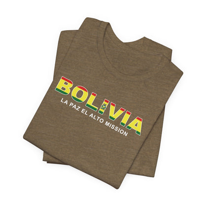 Bolivia La Paz Mission Flag Title T-shirt - Latter-Day Saint LDS Missionary Gift - Book of Mormon