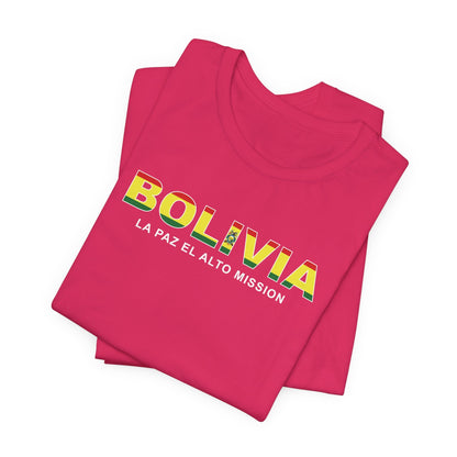 Bolivia La Paz Mission Flag Title T-shirt - Latter-Day Saint LDS Missionary Gift - Book of Mormon