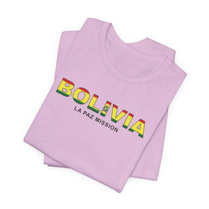 Bolivia La Paz Mission Flag Title T-shirt - Latter-Day Saint LDS Missionary Gift - Book of Mormon