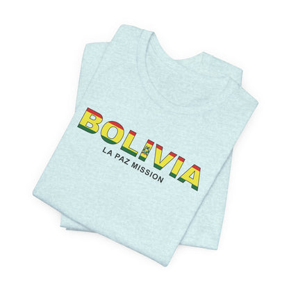 Bolivia La Paz Mission Flag Title T-shirt - Latter-Day Saint LDS Missionary Gift - Book of Mormon
