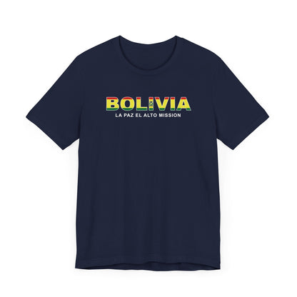 Bolivia La Paz Mission Flag Title T-shirt - Latter-Day Saint LDS Missionary Gift - Book of Mormon