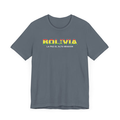 Bolivia La Paz Mission Flag Title T-shirt - Latter-Day Saint LDS Missionary Gift - Book of Mormon