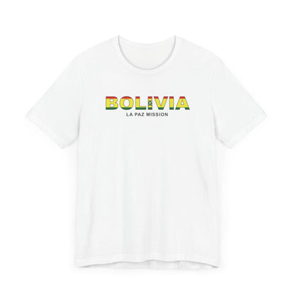 Bolivia La Paz Mission Flag Title T-shirt - Latter-Day Saint LDS Missionary Gift - Book of Mormon