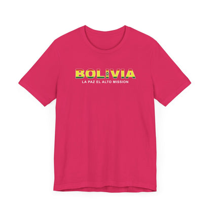 Bolivia La Paz Mission Flag Title T-shirt - Latter-Day Saint LDS Missionary Gift - Book of Mormon
