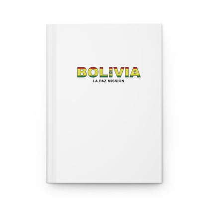 Bolivia La Paz Mission Flag Title White Hardcover Journal Matte - Latter-Day Saint LDS Missionary Gift - Book of Mormon