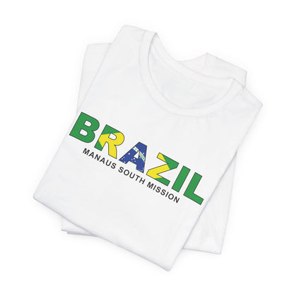 Brazil Manaus South Mission Flag Title T-shirt - Latter-Day Saint LDS Missionary Gift - Book of Mormon