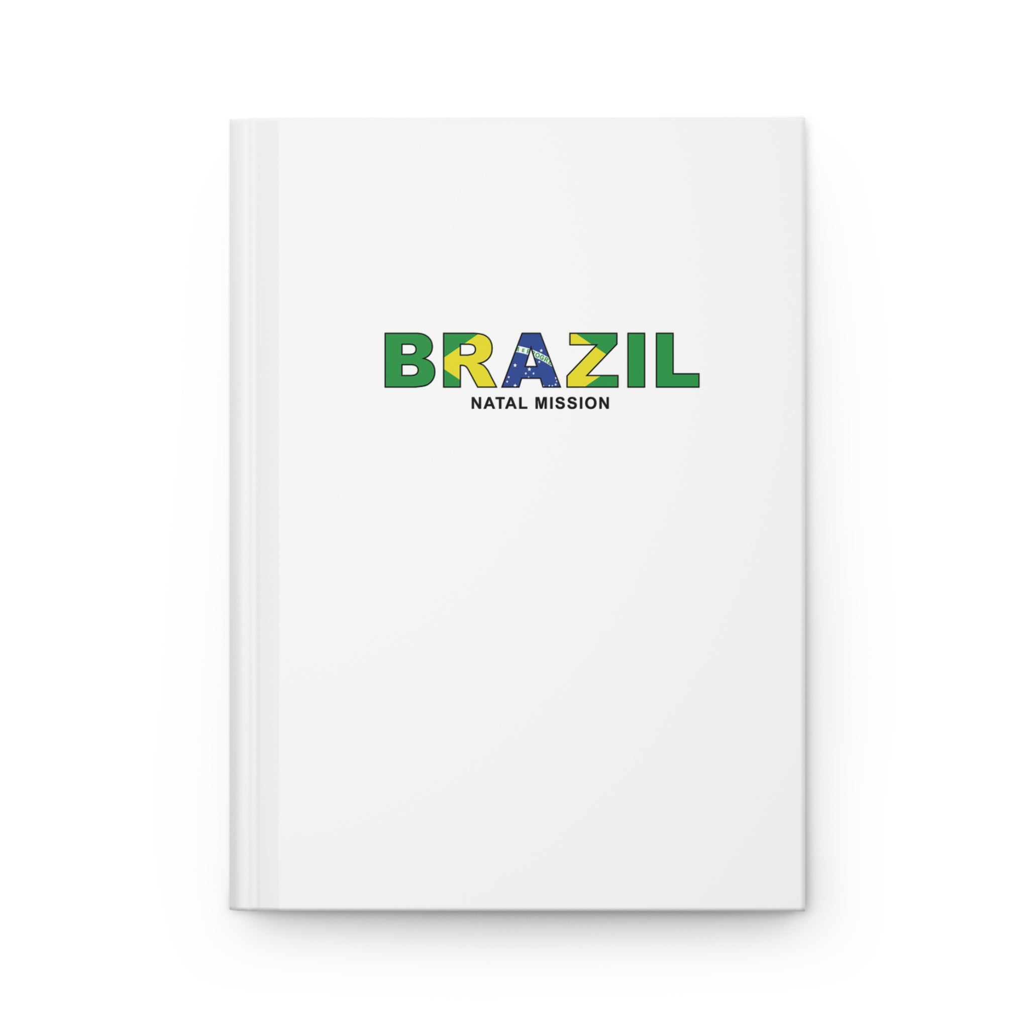 Brazil Natal Mission Flag Title White Hardcover Journal Matte - Latter-Day Saint LDS Missionary Gift - Book of Mormon