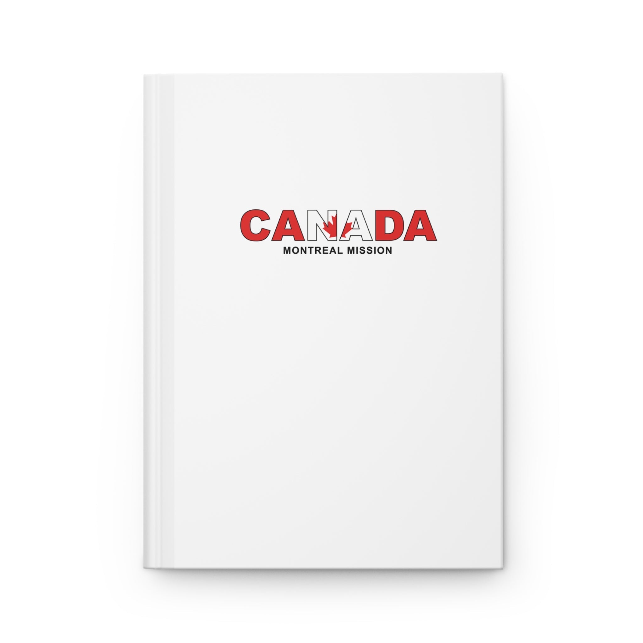 Canada Montreal Mission Flag Title White Hardcover Journal Matte - Latter-Day Saint LDS Missionary Gift - Book of Mormon