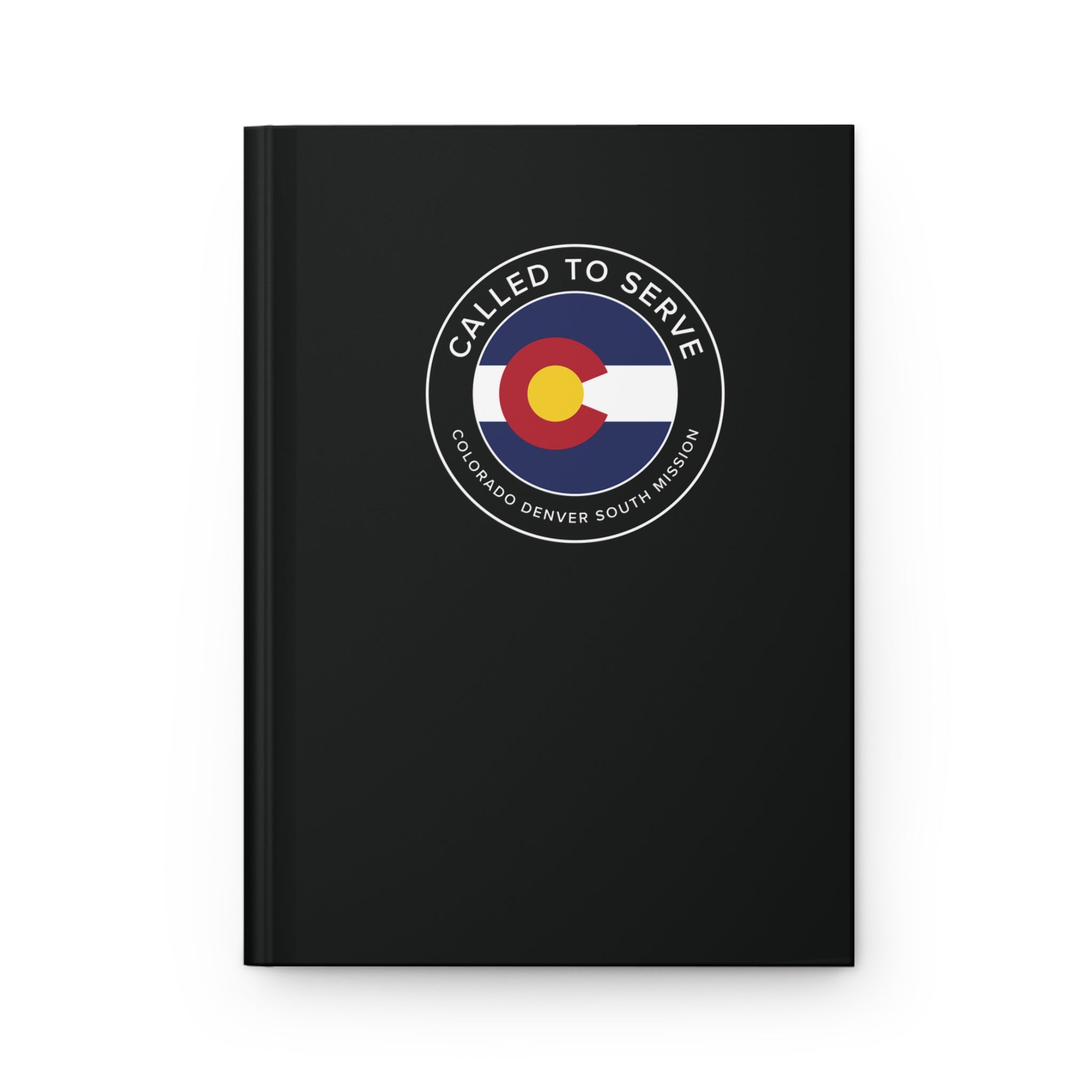 Colorado Denver South Mission Circle Flag Called to Serve Black Hardcover Journal Matte - Latter-Day Saint LDS Missionary Gift - Book of Mormon