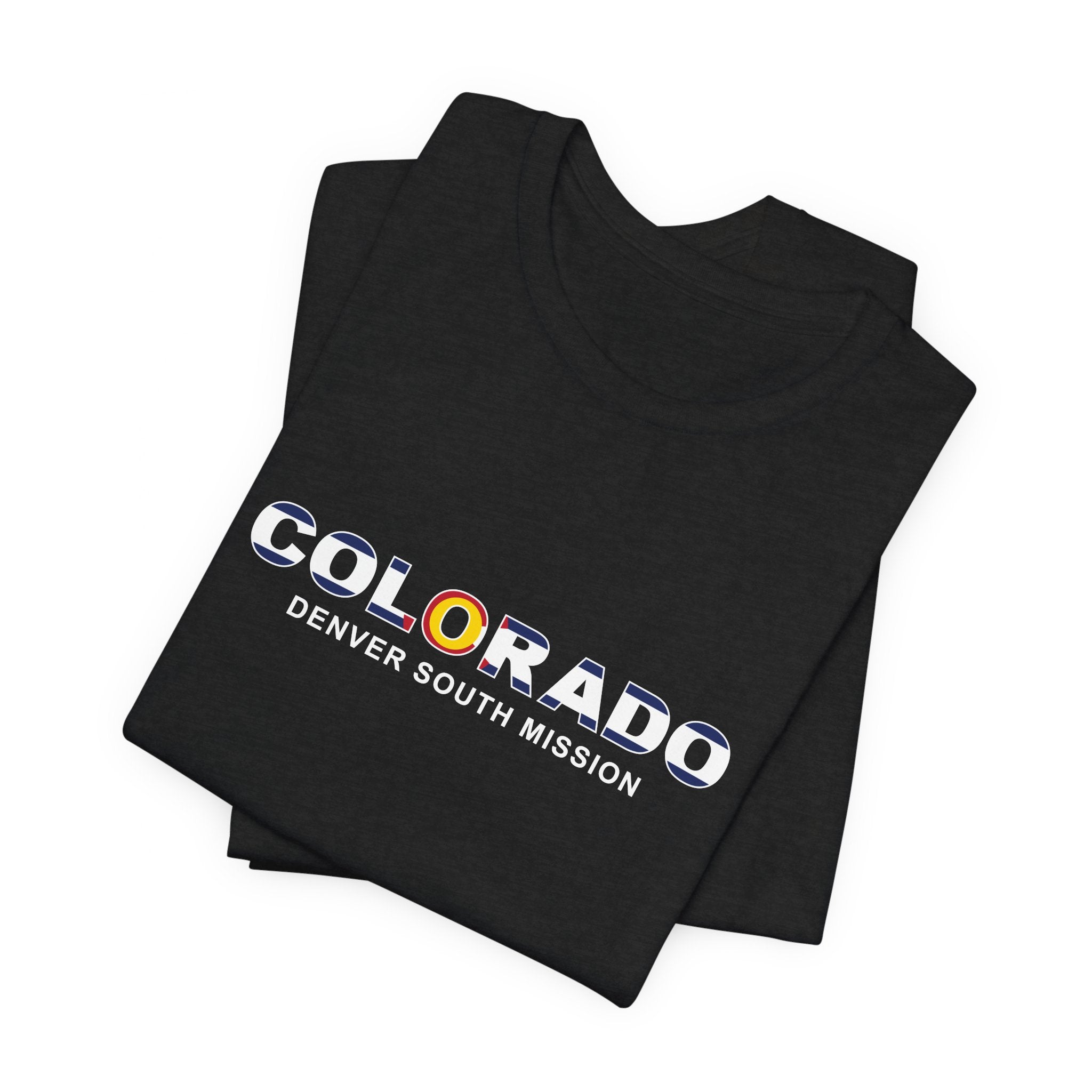 Colorado Denver South Mission Flag Title T-shirt - Latter-Day Saint LDS Missionary Gift - Book of Mormon