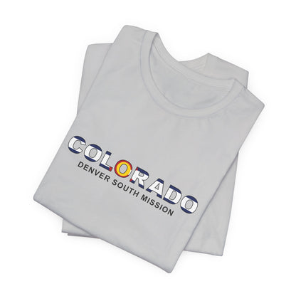 Colorado Denver South Mission Flag Title T-shirt - Latter-Day Saint LDS Missionary Gift - Book of Mormon