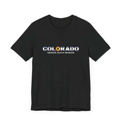 Colorado Denver South Mission Flag Title T-shirt - Latter-Day Saint LDS Missionary Gift - Book of Mormon