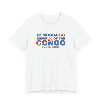 Democratic Republic of the Congo Kananga Mission Flag Title T-shirt - Latter-Day Saint LDS Missionary Gift - Book of Mormon