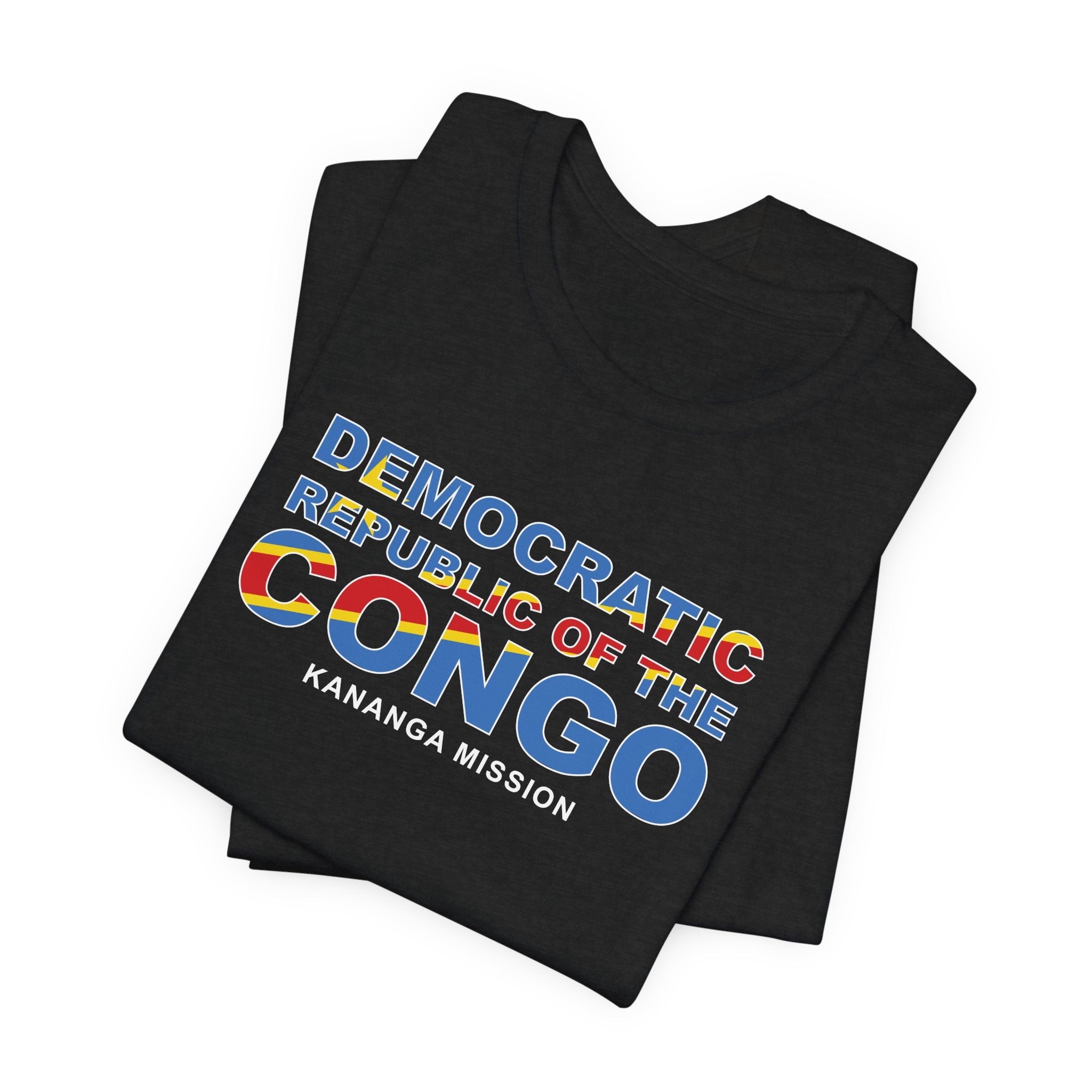 Democratic Republic of the Congo Kananga Mission Flag Title T-shirt - Latter-Day Saint LDS Missionary Gift - Book of Mormon