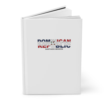 Dominican Republic Santiago Mission Flag Title White Hardcover Journal Matte - Latter-Day Saint LDS Missionary Gift - Book of Mormon