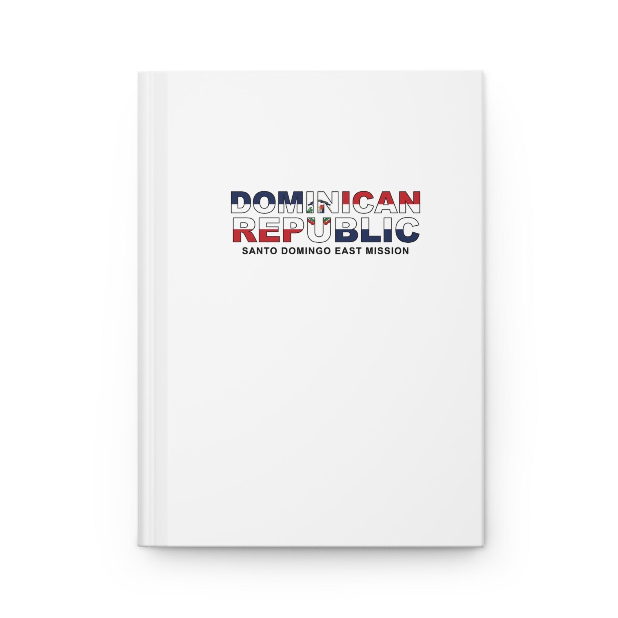 Dominican Republic Santo Domingo East Mission Flag Title White Hardcover Journal Matte - Latter-Day Saint LDS Missionary Gift - Book of Mormon