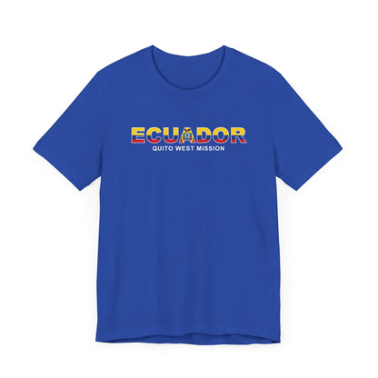 Ecuador Quito West Mission Flag Title T-shirt - Latter-Day Saint LDS Missionary Gift - Book of Mormon