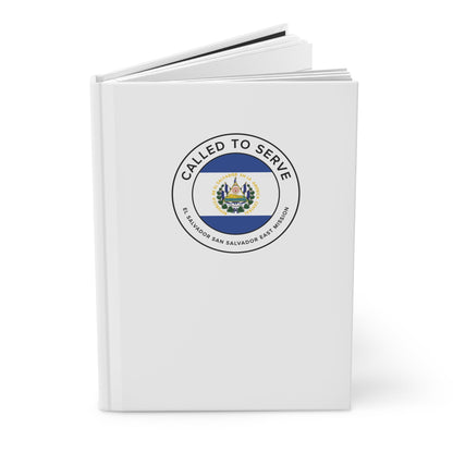 El Salvador San Salvador East Mission Circle Flag Called to Serve White Hardcover Journal Matte - Latter-Day Saint LDS Missionary Gift - Book of Mormon