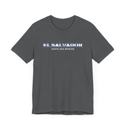 El Salvador Santa Ana Mission Flag Title T-shirt - Latter-Day Saint LDS Missionary Gift - Book of Mormon