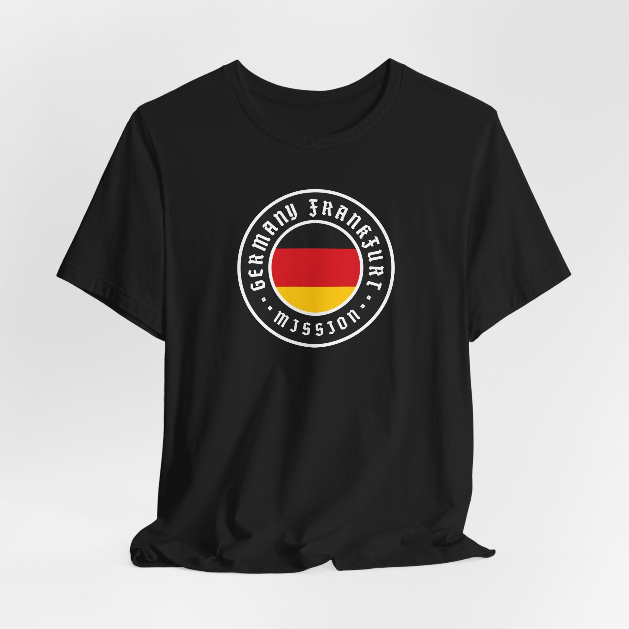 Germany Frankfurt Mission Flag Logo (Black Border) T-shirt - Latter-Day Saint LDS Missionary Gift - Book of Mormon