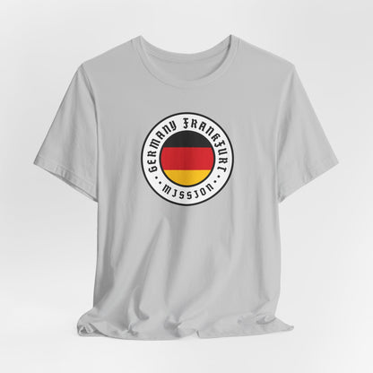 Germany Frankfurt Mission Flag Logo (White Border) T-shirt - Latter-Day Saint LDS Missionary Gift - Book of Mormon