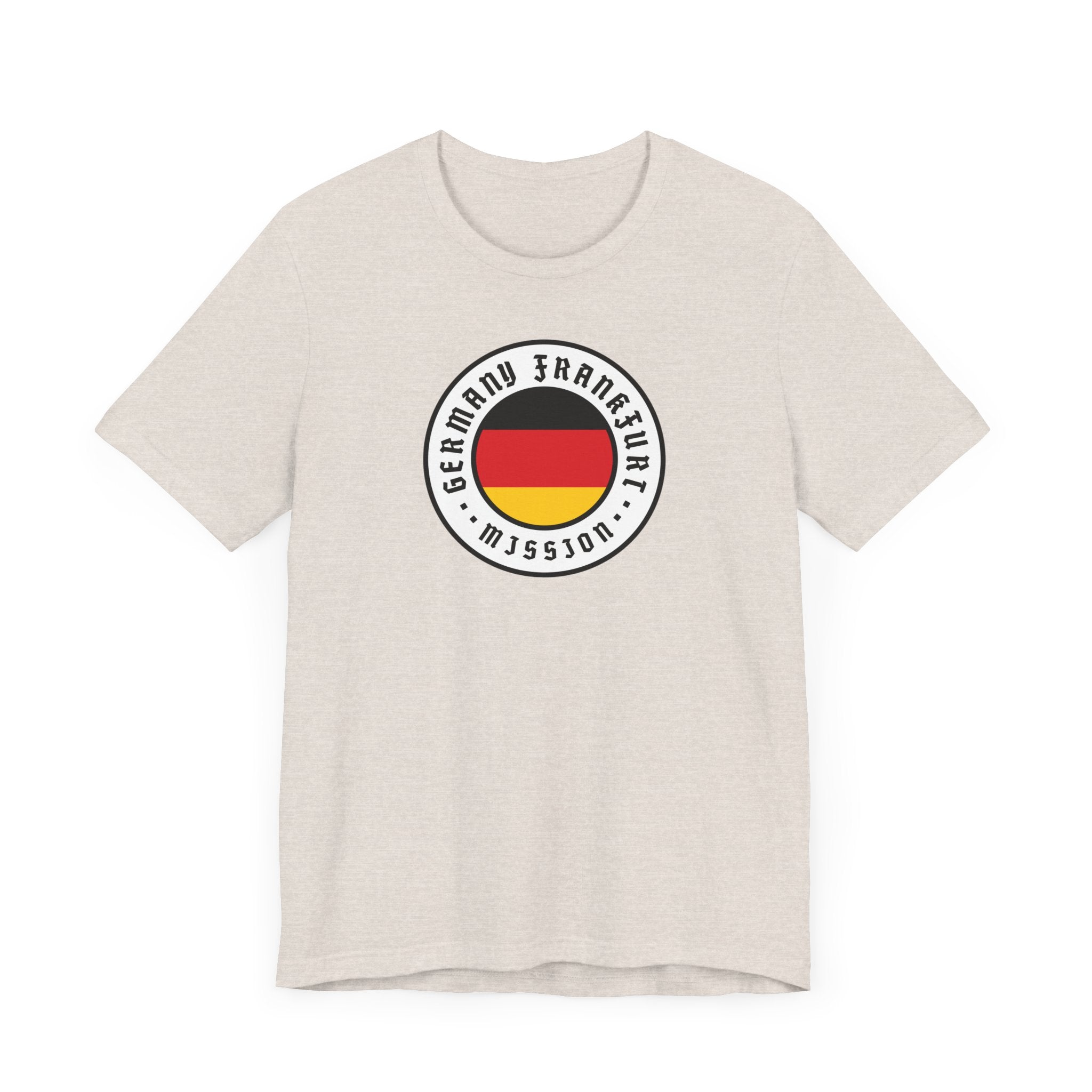 Germany Frankfurt Mission Flag Logo (White Border) T-shirt - Latter-Day Saint LDS Missionary Gift - Book of Mormon