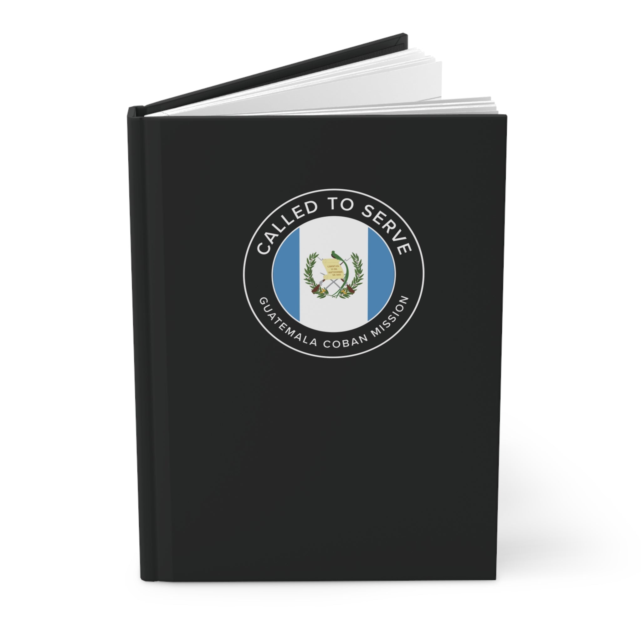 Guatemala Coban Mission Circle Flag Called to Serve Black Hardcover Journal Matte - Latter-Day Saint LDS Missionary Gift - Book of Mormon