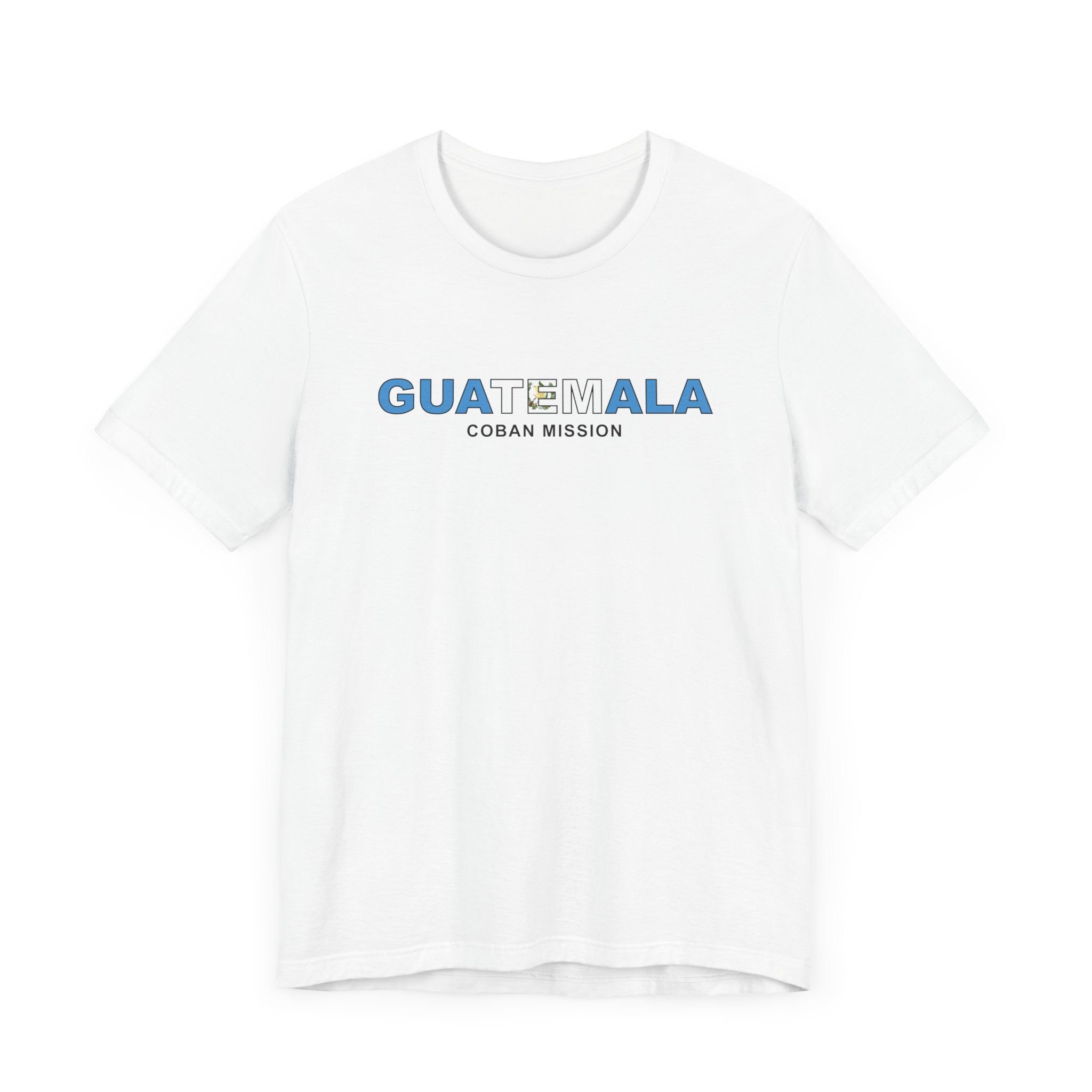 Guatemala Coban Mission Flag Title T-shirt - Latter-Day Saint LDS Missionary Gift - Book of Mormon