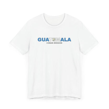 Guatemala Coban Mission Flag Title T-shirt - Latter-Day Saint LDS Missionary Gift - Book of Mormon