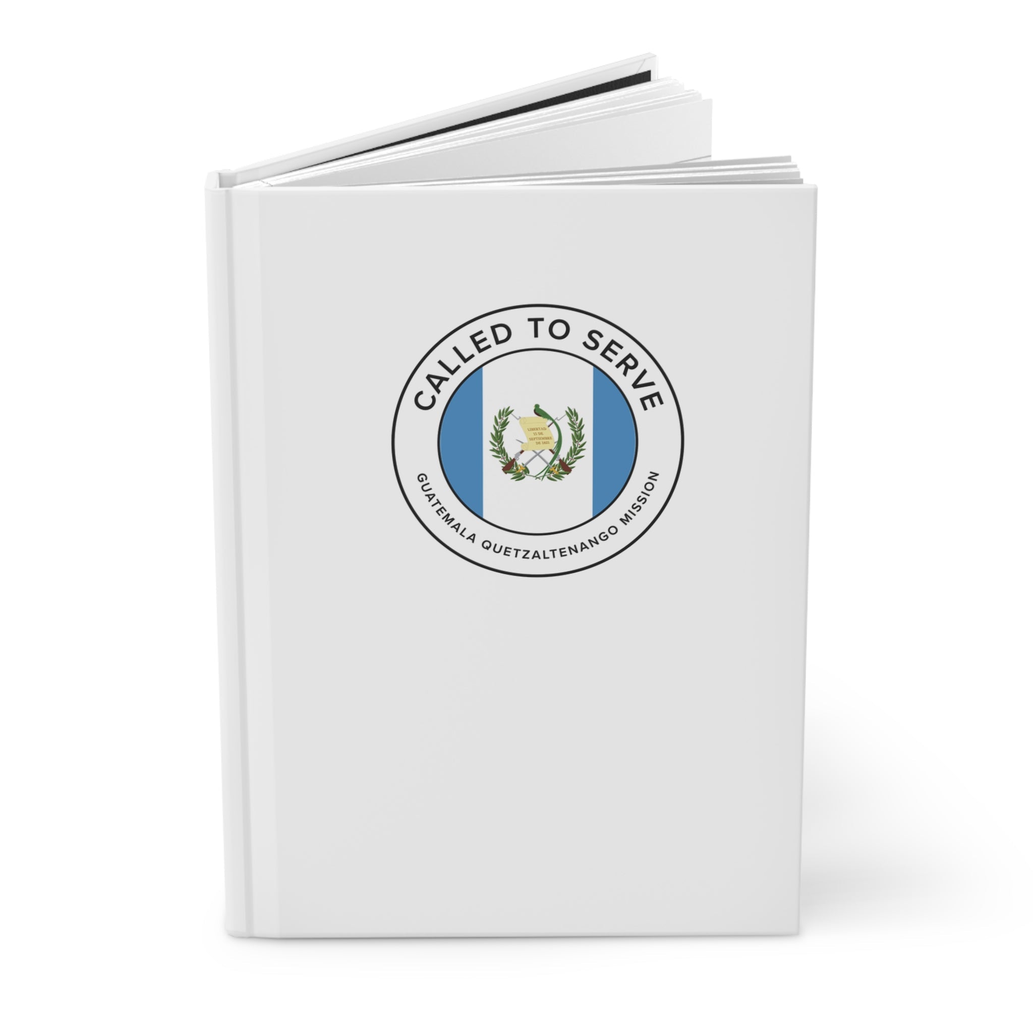 Guatemala Quetzaltenango Mission Circle Flag Called to Serve White Hardcover Journal Matte - Latter-Day Saint LDS Missionary Gift - Book of Mormon