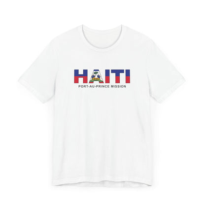 Haiti Port-au-Prince Mission Flag Title T-shirt - Latter-Day Saint LDS Missionary Gift - Book of Mormon