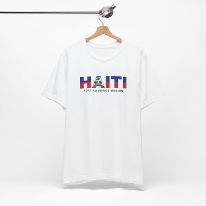 Haiti Port-au-Prince Mission Flag Title T-shirt - Latter-Day Saint LDS Missionary Gift - Book of Mormon