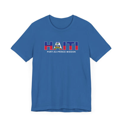 Haiti Port-au-Prince Mission Flag Title T-shirt - Latter-Day Saint LDS Missionary Gift - Book of Mormon