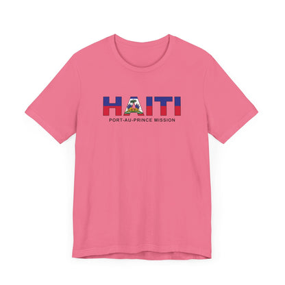 Haiti Port-au-Prince Mission Flag Title T-shirt - Latter-Day Saint LDS Missionary Gift - Book of Mormon