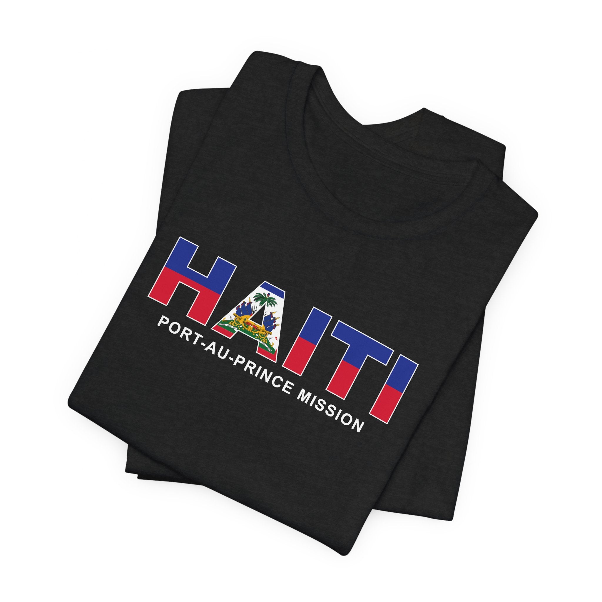 Haiti Port-au-Prince Mission Flag Title T-shirt - Latter-Day Saint LDS Missionary Gift - Book of Mormon