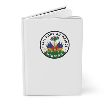 Haiti Port-au-Prince Mission Logo Design White Hardcover Journal Matte - Latter-Day Saint LDS Missionary Gift - Book of Mormon