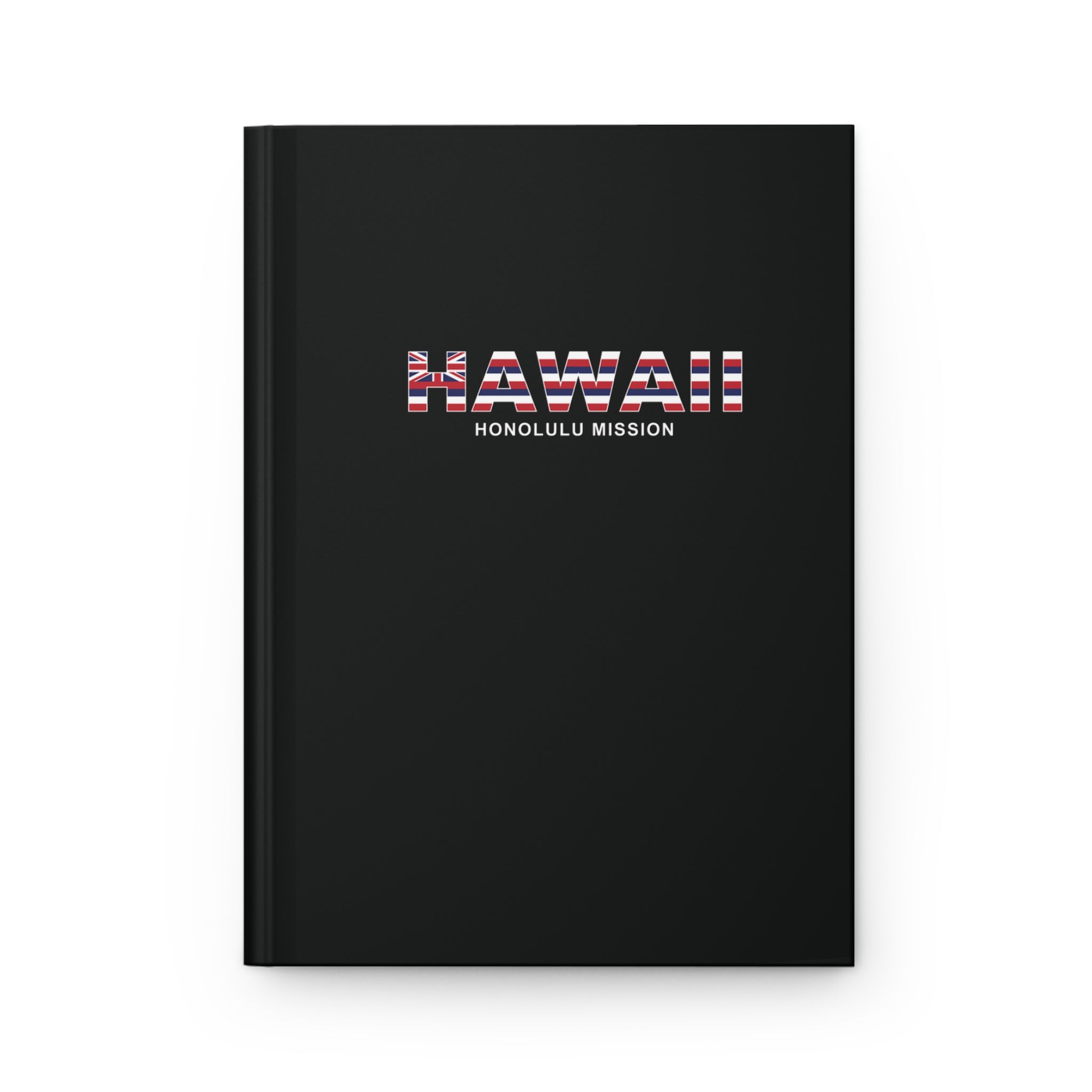 Hawaii Honolulu Mission Flag Title Black Hardcover Journal Matte - Latter-Day Saint LDS Missionary Gift - Book of Mormon