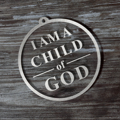 Set of I am a Child of God Ornaments