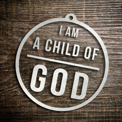 Set of I am a Child of God Ornaments