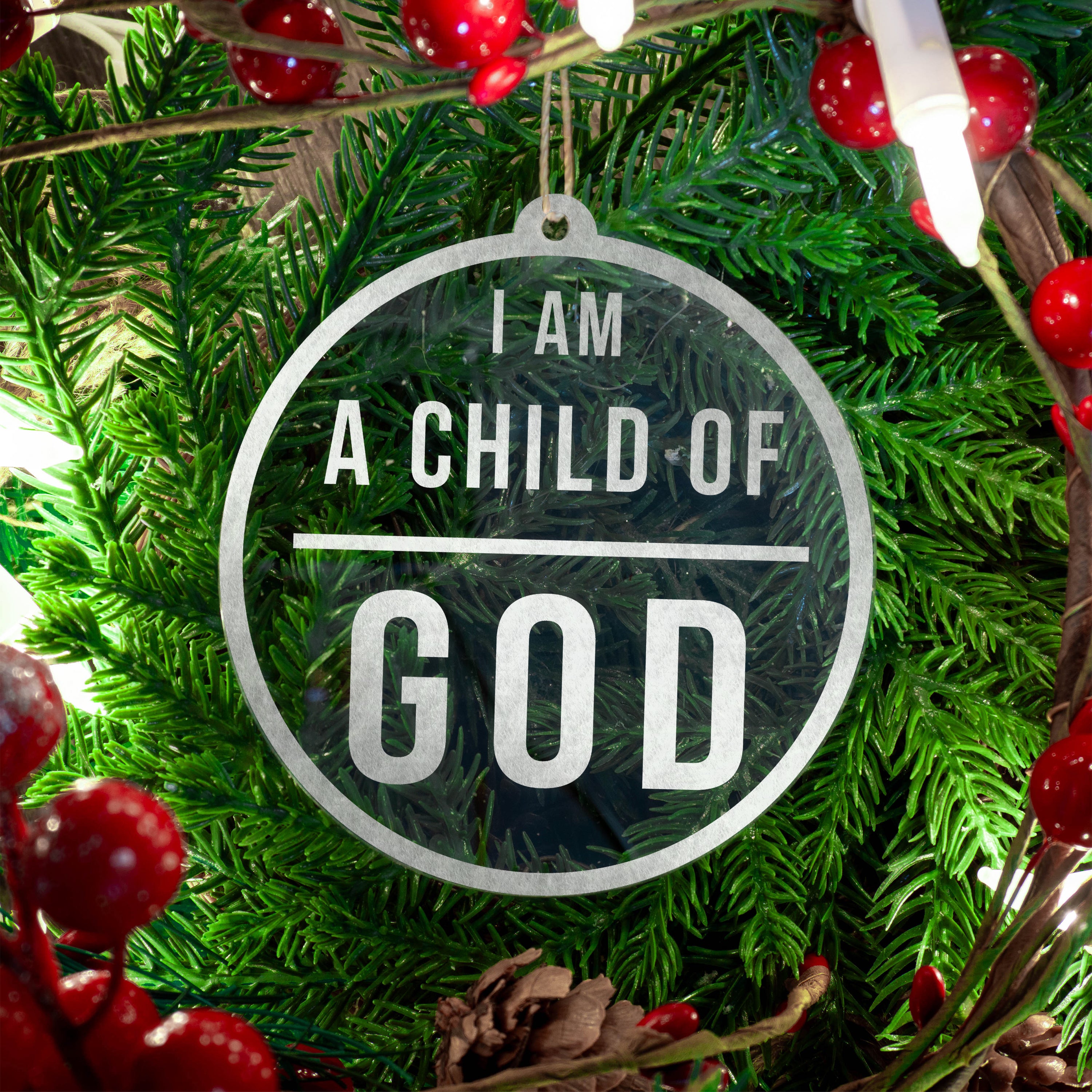 Set of I am a Child of God Ornaments