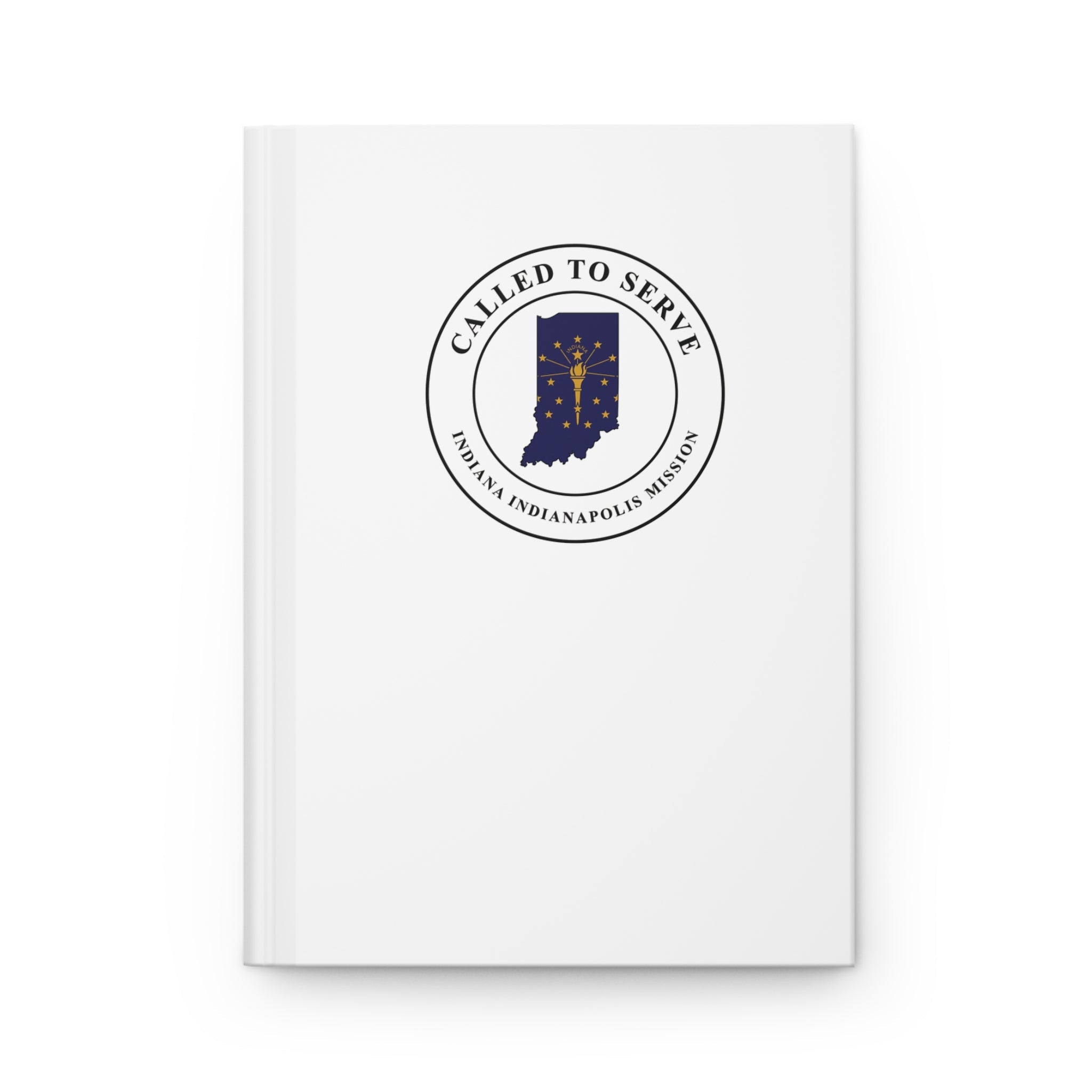 Indiana Indianapolis Mission Flag Map Called to Serve White Hardcover Journal Matte - Latter-Day Saint LDS Missionary Gift - Book of Mormon