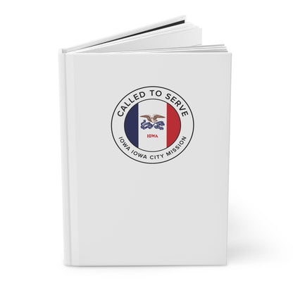 Iowa Iowa City Mission Circle Flag Called to Serve White Hardcover Journal Matte - Latter-Day Saint LDS Missionary Gift - Book of Mormon