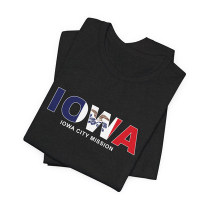 Iowa Iowa City Mission Flag Title T-shirt - Latter-Day Saint LDS Missionary Gift - Book of Mormon