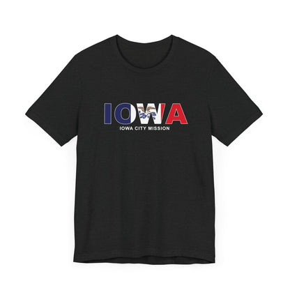 Iowa Iowa City Mission Flag Title T-shirt - Latter-Day Saint LDS Missionary Gift - Book of Mormon