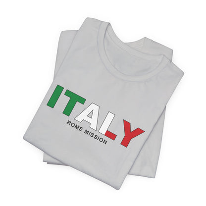 Italy Rome Mission Flag Title T-shirt - Latter-Day Saint LDS Missionary Gift - Book of Mormon