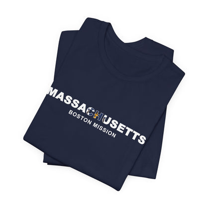 Massachusetts Boston Mission Flag Title T-shirt - Latter-Day Saint LDS Missionary Gift - Book of Mormon