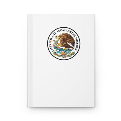 Mexico Aguascalientes Mission Logo Design White Hardcover Journal Matte - Latter-Day Saint LDS Missionary Gift - Book of Mormon